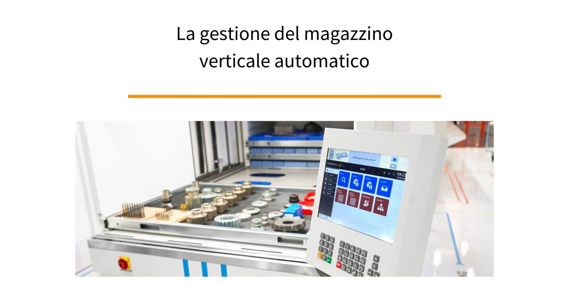 La gestione del magazzino automatico verticale